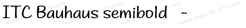 ITC Bauhaus semibold 中文字体转换